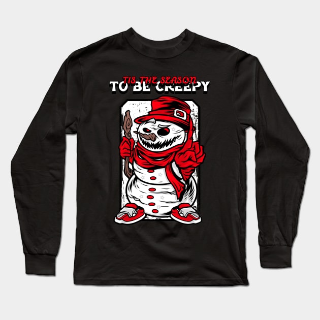 tis the season to be creepy Long Sleeve T-Shirt by dreamiedesire